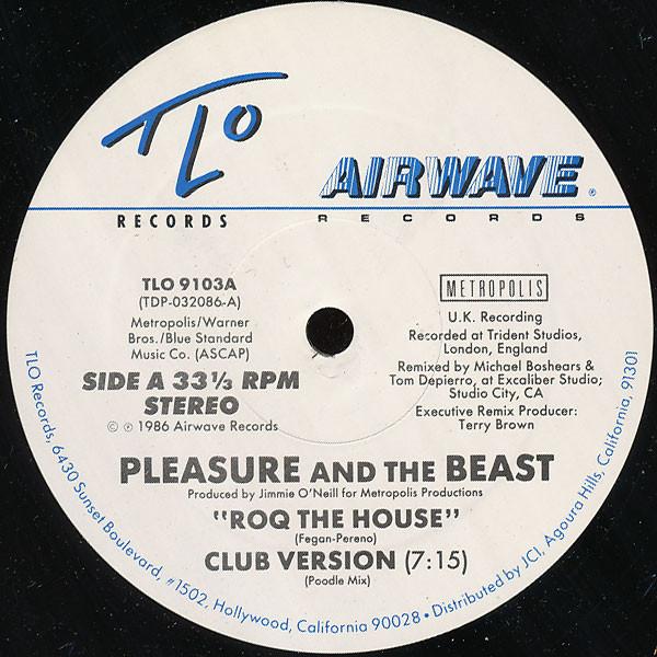 LP Record PLEASURE & THE BEAST - Roq The House TLO9103 TLO Records, Ai 1986 US Dance & Electronica Used
LP Record PLEASURE & THE BEAST - Roq The House TLO9103 TLO Records, Ai 1986 US Dance & Electronica Used