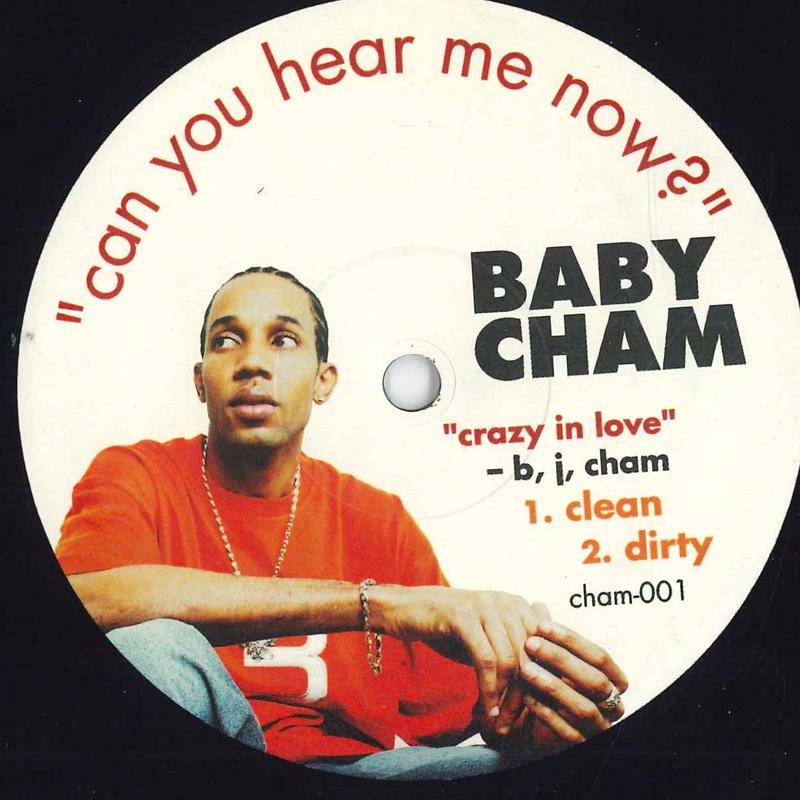 12inch Record BABY CHAM - Can You Hear Me Now CHAM001 CAN YOU HEAR ME 2003 US Rap & Hip-Hop/R&B Used
12inch Record BABY CHAM - Can You Hear Me Now CHAM001 CAN YOU HEAR ME 2003 US Rap & Hip-Hop/R&B Used