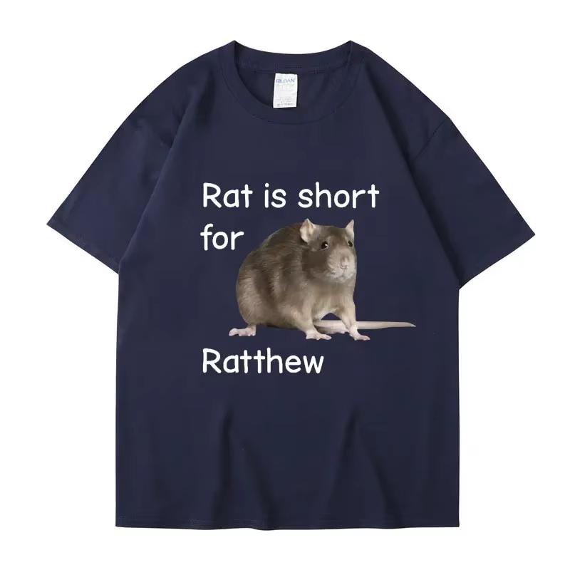 Rat Is Short for Ratthew Meme Graphic TShirt Unisex Women Oversized Funny Joke Short Sleeve Cotton aesthetic gothic oversized S
Rat Is Short for Ratthew Meme Graphic TShirt Unisex Women Oversized Funny Joke Short Sleeve Cotton aesthetic gothic oversized S