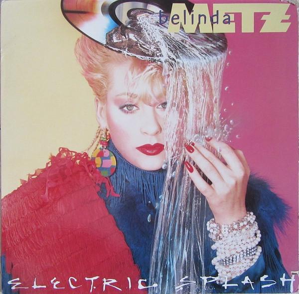 LP Record BELINDA METZ Electric Splash LAT1202 Attic 1985 Canada Pop Used
LP Record BELINDA METZ Electric Splash LAT1202 Attic 1985 Canada Pop Used