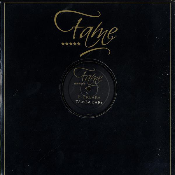 12inch Record F-FREAKA - Tamba Baby FAME017 Fame Recordings 2006 Netherland Dance & Electronica Used
12inch Record F-FREAKA - Tamba Baby FAME017 Fame Recordings 2006 Netherland Dance & Electronica Used