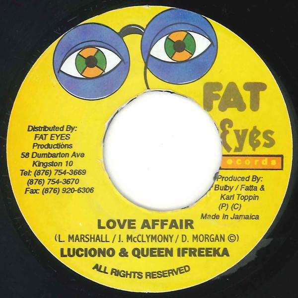 7inch Record LUCIANO & QUEEN IFRICA - Love Affair NONE Fat Eyes Record 2005 Jamaica Reggae, Ska & Dub Used
7inch Record LUCIANO & QUEEN IFRICA - Love Affair NONE Fat Eyes Record 2005 Jamaica Reggae, Ska & Dub Used