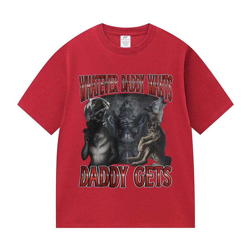 Whatever Daddy Wants Daddy Gets Funny Wolf Meme Tee Shirt Men s Vintage Gothic Short Sleeve Cotton T-shirts Unisex Streetwear 3XL
Whatever Daddy Wants Daddy Gets Funny Wolf Meme Tee Shirt Men s Vintage Gothic Short Sleeve Cotton T-shirts Unisex Streetwear 3XL