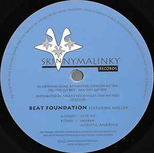 12inch Record BEAT FOUNDATION, MOLLOY - Save Me SMR00395 Skinnymalinky R 1995 UK Dance & Electronica Used
12inch Record BEAT FOUNDATION, MOLLOY - Save Me SMR00395 Skinnymalinky R 1995 UK Dance & Electronica Used