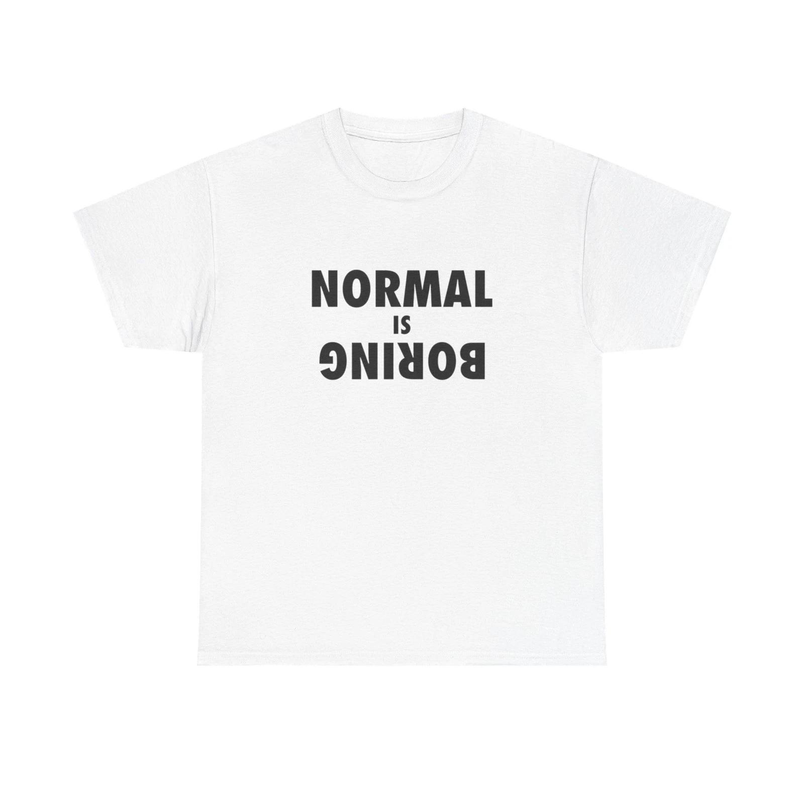 Normal Is Boring T Shirt Graphic Unisex Heavy Cotton Tee NEW GIFT M
Normal Is Boring T Shirt Graphic Unisex Heavy Cotton Tee NEW GIFT M