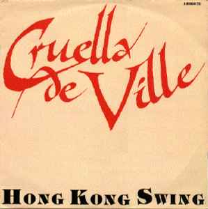 12inch Record CRUELLA DE VILLE - Hong Kong Swing 12R6075 PARLOPHONE 1984 UK Rock Used
12inch Record CRUELLA DE VILLE - Hong Kong Swing 12R6075 PARLOPHONE 1984 UK Rock Used