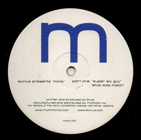 12inch Record SLYNUS, MONK - Super Sly Guy / Elvis Was Indian MONK001 Monk Dance & Electronica Used
12inch Record SLYNUS, MONK - Super Sly Guy / Elvis Was Indian MONK001 Monk Dance & Electronica Used