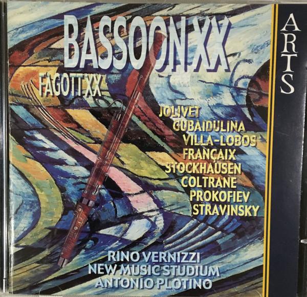 CD RINO VERNIZZI, NEW MUSIC STUDIUM, A - Bassoon XX - Bassoon XXth Century 476442 Arts 2002 Europe Jazz Used
CD RINO VERNIZZI, NEW MUSIC STUDIUM, A - Bassoon XX - Bassoon XXth Century 476442 Arts 2002 Europe Jazz Used