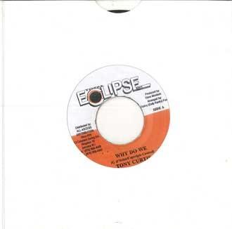 7inch Record TOUNY CURTIS / BLESSED - Why Do We / Can t Take No More NONE ECLIPSE Jamaica Reggae, Ska & Dub Used
7inch Record TOUNY CURTIS / BLESSED - Why Do We / Can t Take No More NONE ECLIPSE Jamaica Reggae, Ska & Dub Used