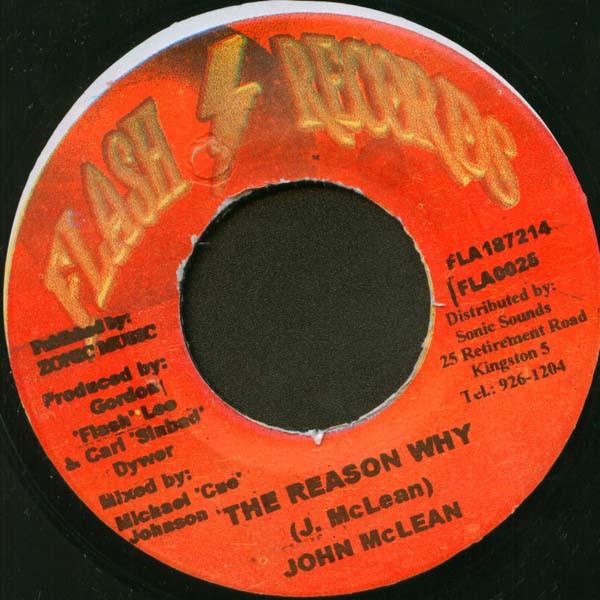 7inch Record JOHN MCLEAN - The Reason Why FLA0025 Flash Records Jamaica Reggae, Ska & Dub Used
7inch Record JOHN MCLEAN - The Reason Why FLA0025 Flash Records Jamaica Reggae, Ska & Dub Used