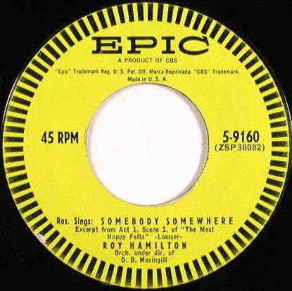 7inch Record ROY HAMILTON - Somebody Somewhere / Since I Fell F 59160 Epic 1956 US Pop Used
7inch Record ROY HAMILTON - Somebody Somewhere / Since I Fell F 59160 Epic 1956 US Pop Used