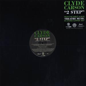 12inch Record CLYDE CARSON - 2 Step SPRO09463892641 Capitol Records 2007 US Rap & Hip-Hop/R&B Used
12inch Record CLYDE CARSON - 2 Step SPRO09463892641 Capitol Records 2007 US Rap & Hip-Hop/R&B Used