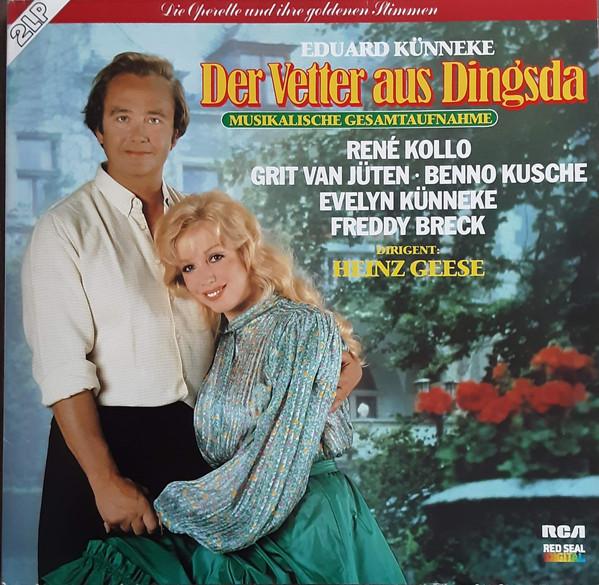 LP Record EDUARD KNNEKE Der Vetter Aus Dingsda RL308671 RCA RED SEAL 1982 Germany Classical Used
LP Record EDUARD KNNEKE Der Vetter Aus Dingsda RL308671 RCA RED SEAL 1982 Germany Classical Used