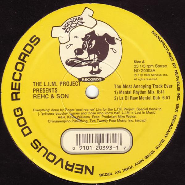 12inch Record L.I.M. PROJECT, REHC & SON - The Most Annoying Track Ever ND20393 Nervous Dog Rec 1999 US Dance & Electronica Used
12inch Record L.I.M. PROJECT, REHC & SON - The Most Annoying Track Ever ND20393 Nervous Dog Rec 1999 US Dance & Electronica Used