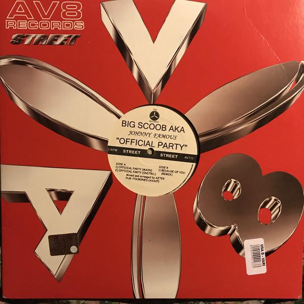 12inch Record BIG SCOOB - Official Party AV713 AV8 Records 2007 US Dance & Electronica Used
12inch Record BIG SCOOB - Official Party AV713 AV8 Records 2007 US Dance & Electronica Used