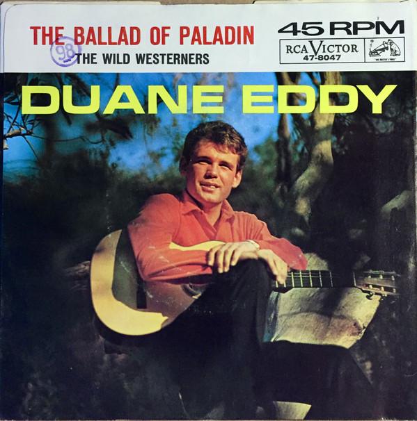 7inch Record DUANE EDDY The Ballad Of Paladin The Wild We 478047 RCA Victor 1962 US Rock Used
7inch Record DUANE EDDY The Ballad Of Paladin The Wild We 478047 RCA Victor 1962 US Rock Used