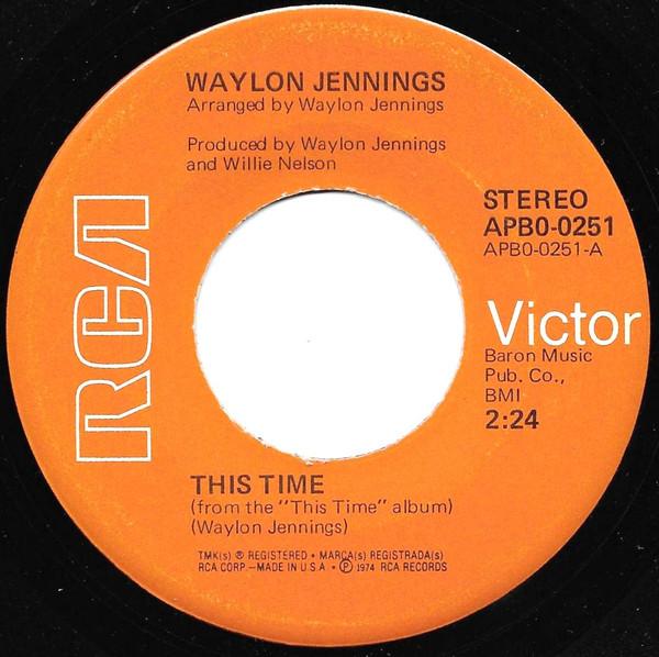 7-дюймовая пластинка WAYLON JENNINGS - This Time APB00251 RCA Victor 1974 США Фолк Б/У
7-дюймовая пластинка WAYLON JENNINGS - This Time APB00251 RCA Victor 1974 США Фолк Б/У