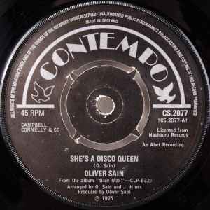 7inch Record OLIVER SAIN - She s A Disco Queen / Get Up And Hu CS2077 Contempo 1975 UK Soul/Funk Used
7inch Record OLIVER SAIN - She s A Disco Queen / Get Up And Hu CS2077 Contempo 1975 UK Soul/Funk Used