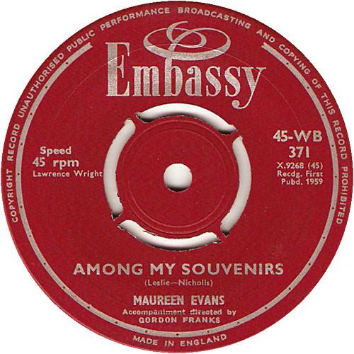 7inch Record MAUREEN EVANS - Among My Souvenirs 45WB371 Embassy 1959 UK Pop Used
7inch Record MAUREEN EVANS - Among My Souvenirs 45WB371 Embassy 1959 UK Pop Used