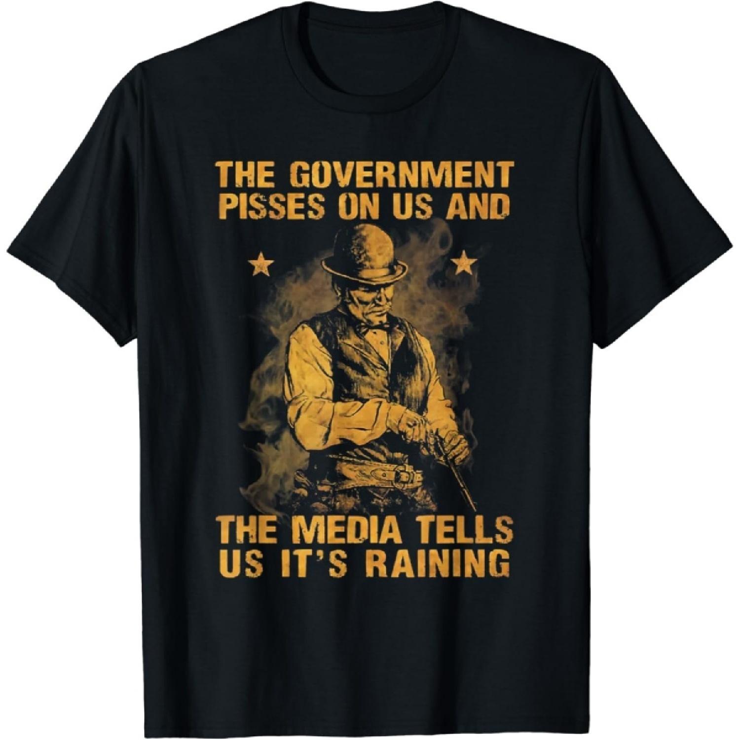 xHWJH Government Pisses On Us and The Media Tell Us Its Raining T-Shirt XXXXXL чорний
xHWJH Government Pisses On Us and The Media Tell Us Its Raining T-Shirt XXXXXL чорний