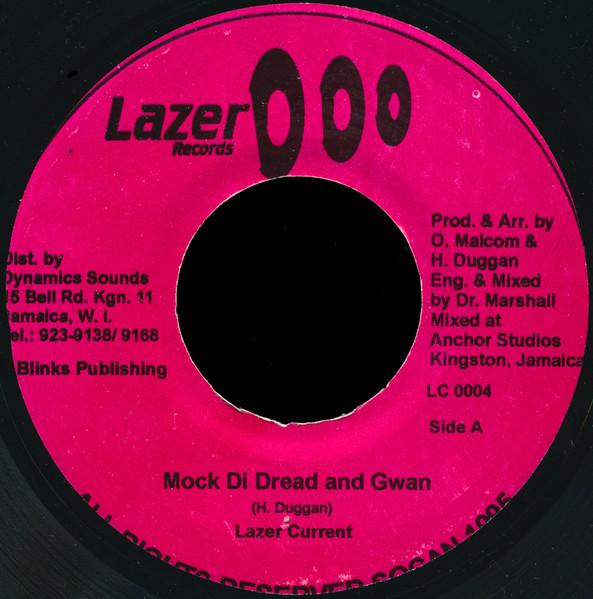 7inch Record LAZAH CURRENT - Mock Di Dread And Gwan LC0004 Lazer Records Jamaica Reggae, Ska & Dub Used
7inch Record LAZAH CURRENT - Mock Di Dread And Gwan LC0004 Lazer Records Jamaica Reggae, Ska & Dub Used