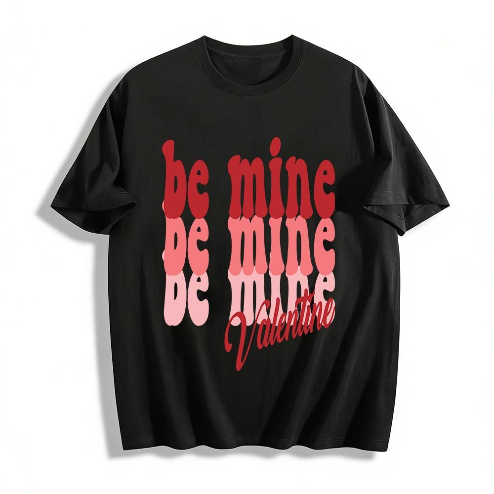 Retro Style Be Mine Valentine Themed Printed Casual Top Pure cotton T-shirt XXS
Retro Style Be Mine Valentine Themed Printed Casual Top Pure cotton T-shirt XXS