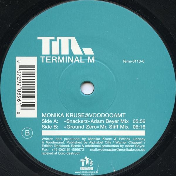 12inch Record MONIKA KRUSE @ VOODOOAMT - Snackerz / Ground Zero (Remixes) TERM01106 Terminal M 2002 Germany Dance & Electronica Used
12inch Record MONIKA KRUSE @ VOODOOAMT - Snackerz / Ground Zero (Remixes) TERM01106 Terminal M 2002 Germany Dance & Electronica Used