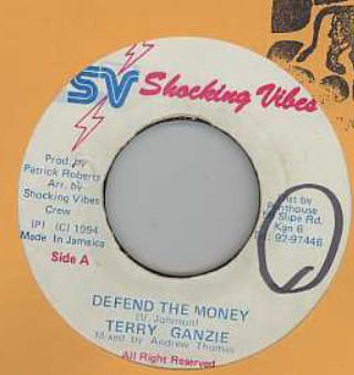 7inch Record TERRY GANZIE - Defend The Money NONE Shocking Vibes 1994 Jamaica Reggae, Ska & Dub Used
7inch Record TERRY GANZIE - Defend The Money NONE Shocking Vibes 1994 Jamaica Reggae, Ska & Dub Used
