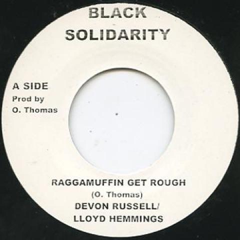7-дюймовая пластинка DEVON RUSSELL, LLOYD HEMMINGS - Raggamuffin Get Rough Black Solidarit 1987 UK Регги, Ска и Даб
7-дюймовая пластинка DEVON RUSSELL, LLOYD HEMMINGS - Raggamuffin Get Rough Black Solidarit 1987 UK Регги, Ска и Даб