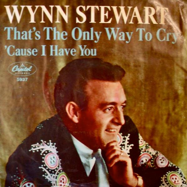 7inch Record WYNN STEWART - That s The Only Way To Cry 5937 Capitol Records 1967 US Folk Used
7inch Record WYNN STEWART - That s The Only Way To Cry 5937 Capitol Records 1967 US Folk Used