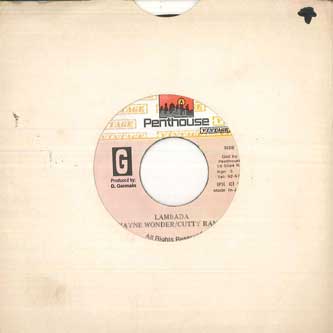 7inch Record WAYNE WONDER & CUTTY RANKS - Lambada NONE PENTHOUSE 1995 Jamaica Reggae, Ska & Dub Used
7inch Record WAYNE WONDER & CUTTY RANKS - Lambada NONE PENTHOUSE 1995 Jamaica Reggae, Ska & Dub Used