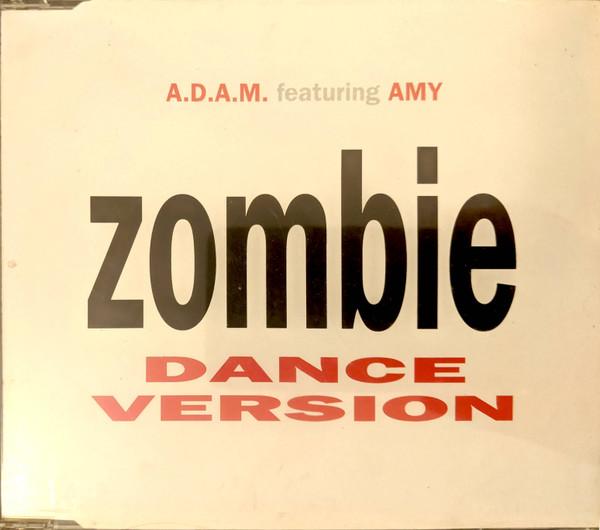 CD A.D.A.M., AMY - Zombie (Dance Version) YZ951CD WEA, Dig It Int 1995 Europe Dance & Electronica Used
CD A.D.A.M., AMY - Zombie (Dance Version) YZ951CD WEA, Dig It Int 1995 Europe Dance & Electronica Used