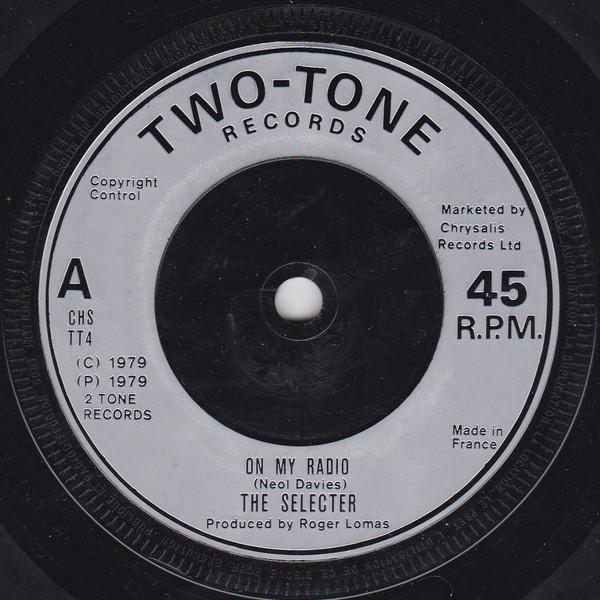 7inch Record SELECTER - On My Radio CHSTT4 Two-Tone Record 1979 UK Reggae, Ska & Dub Used
7inch Record SELECTER - On My Radio CHSTT4 Two-Tone Record 1979 UK Reggae, Ska & Dub Used