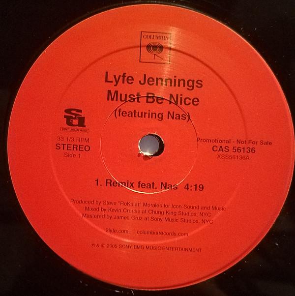 12inch Record LYFE JENNINGS, NAS - Must Be Nice (Remix) CAS56136 Columbia 2005 US Rap & Hip-Hop/R&B Used
12inch Record LYFE JENNINGS, NAS - Must Be Nice (Remix) CAS56136 Columbia 2005 US Rap & Hip-Hop/R&B Used
