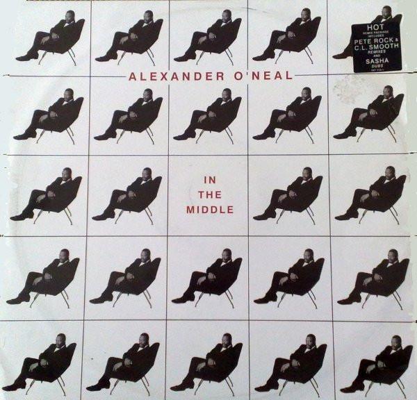 12inch Record ALEXANDER O NEAL - In The Middle 5877151 Tabu Records 1993 UK Dance & Electronica Used
12inch Record ALEXANDER O NEAL - In The Middle 5877151 Tabu Records 1993 UK Dance & Electronica Used
