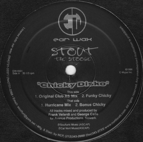 12inch Record STOUT THE STOOGE - Chicky Disko EW0001 Ear Wax 1996 US Dance & Electronica Used
12inch Record STOUT THE STOOGE - Chicky Disko EW0001 Ear Wax 1996 US Dance & Electronica Used