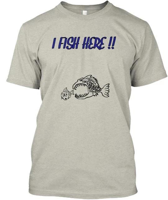 I Fish Here TTshirt Made in the USA Size S to 5XL 3XL
I Fish Here TTshirt Made in the USA Size S to 5XL 3XL