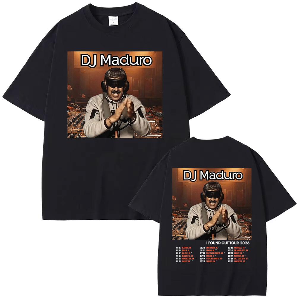 Tshirt DJ Maduro I Found Out Tour 2026 Venezuela Mens Womens Retro Hip Hop Street Wear Summer Luxury Casual Cotton Tshirt XL
Tshirt DJ Maduro I Found Out Tour 2026 Venezuela Mens Womens Retro Hip Hop Street Wear Summer Luxury Casual Cotton Tshirt XL