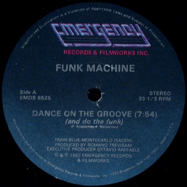 12inch Record FUNK MACHINE - Dance On The Groove (And Do The Fun EMDS6525 Emergency Recor 1982 US Dance & Electronica Used
12inch Record FUNK MACHINE - Dance On The Groove (And Do The Fun EMDS6525 Emergency Recor 1982 US Dance & Electronica Used