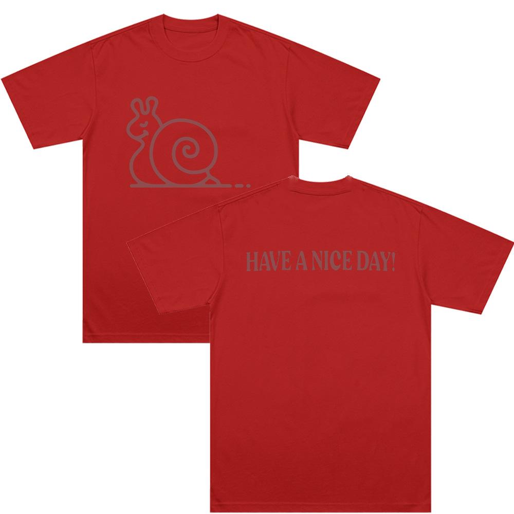 Have A Nice Day Snail Tshirts HarryStyle Snail Cartoon Print Tees High Quality Cotton Comfort Clothes Hip Hop Unisex Streetwear S
Have A Nice Day Snail Tshirts HarryStyle Snail Cartoon Print Tees High Quality Cotton Comfort Clothes Hip Hop Unisex Streetwear S