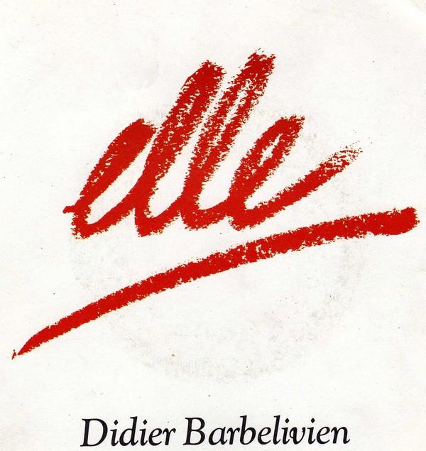 7inch Record DIDIER BARBELIVIEN Elle PIC1138001 Picabou 1980 France Pop Used
7inch Record DIDIER BARBELIVIEN Elle PIC1138001 Picabou 1980 France Pop Used