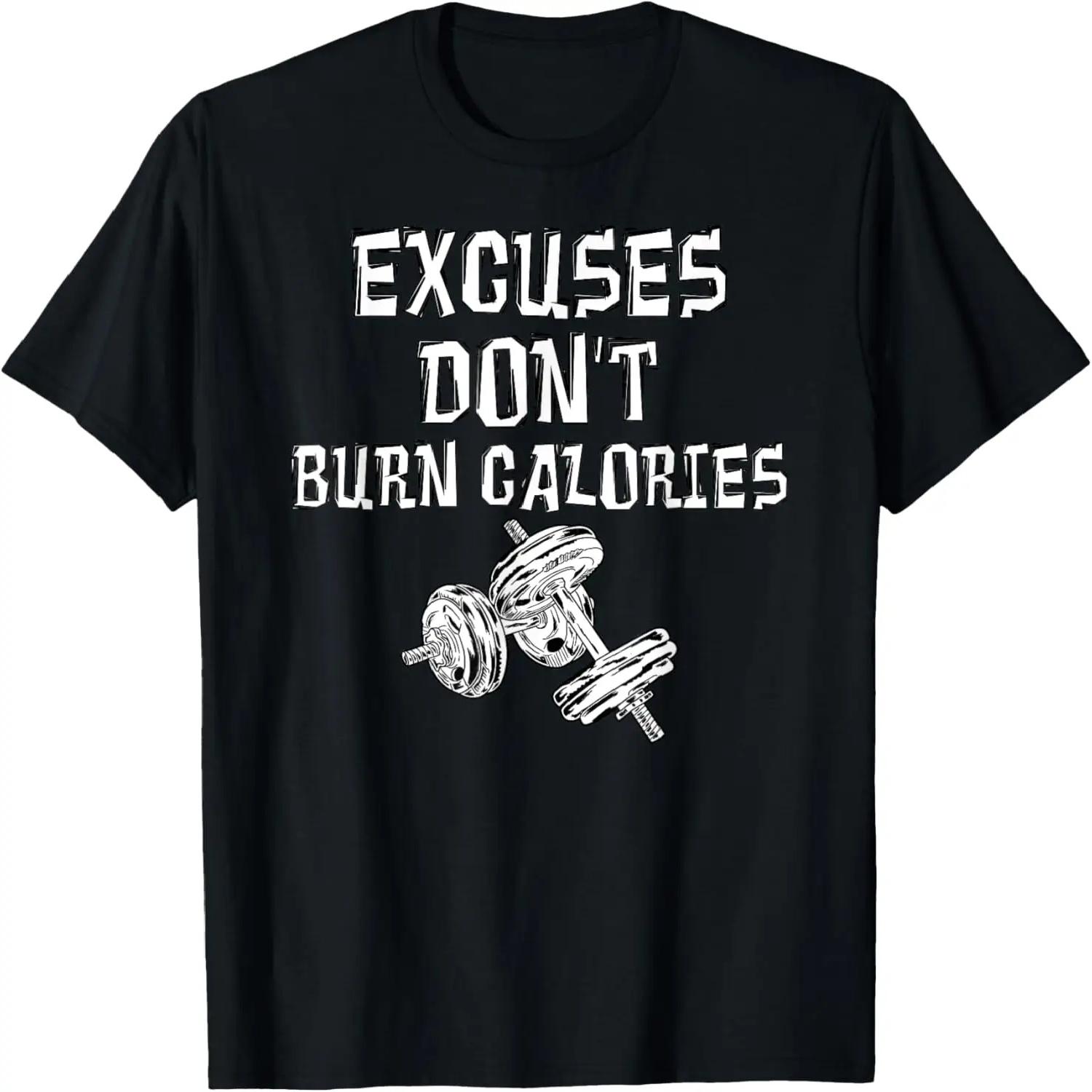 Excuses Don t Burn Calories Gym Motivational Gift Exercise T-Shirt XXXXXL чорний
Excuses Don t Burn Calories Gym Motivational Gift Exercise T-Shirt XXXXXL чорний