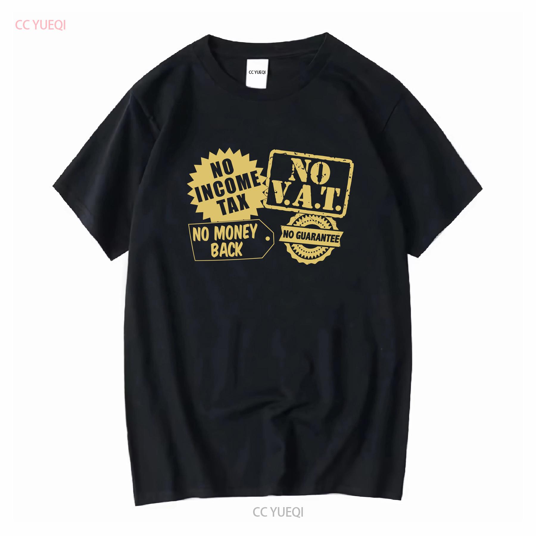 No Income Tax Vat T Shirt Only Fools And Horses Del Boy Rodney Fun Joke vintage Washed Top For Everyday Wear fashion homme 4XL
No Income Tax Vat T Shirt Only Fools And Horses Del Boy Rodney Fun Joke vintage Washed Top For Everyday Wear fashion homme 4XL