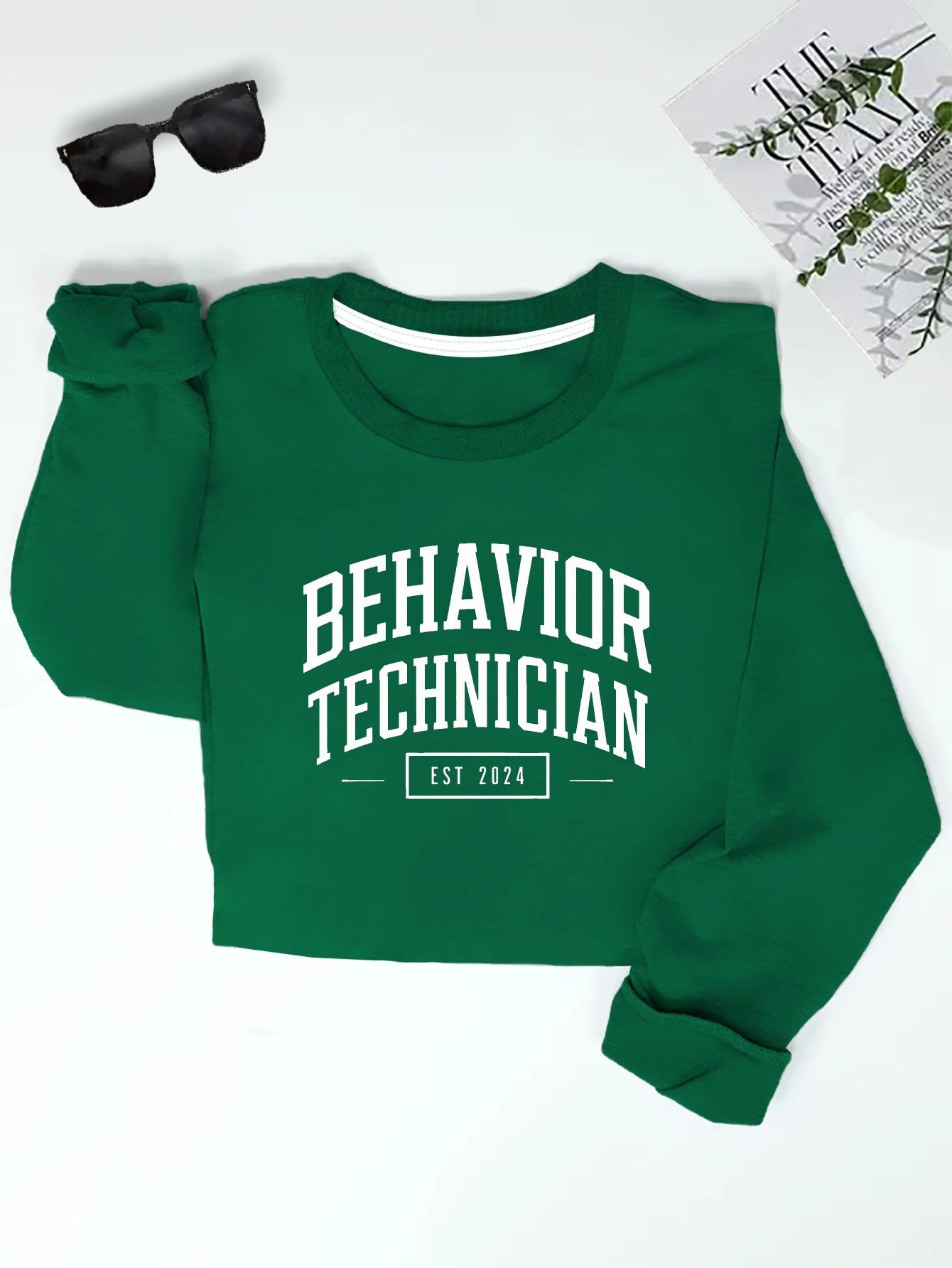 BEHAVIOR TECHNICIAN women s sweatshirts XXL
BEHAVIOR TECHNICIAN women s sweatshirts XXL