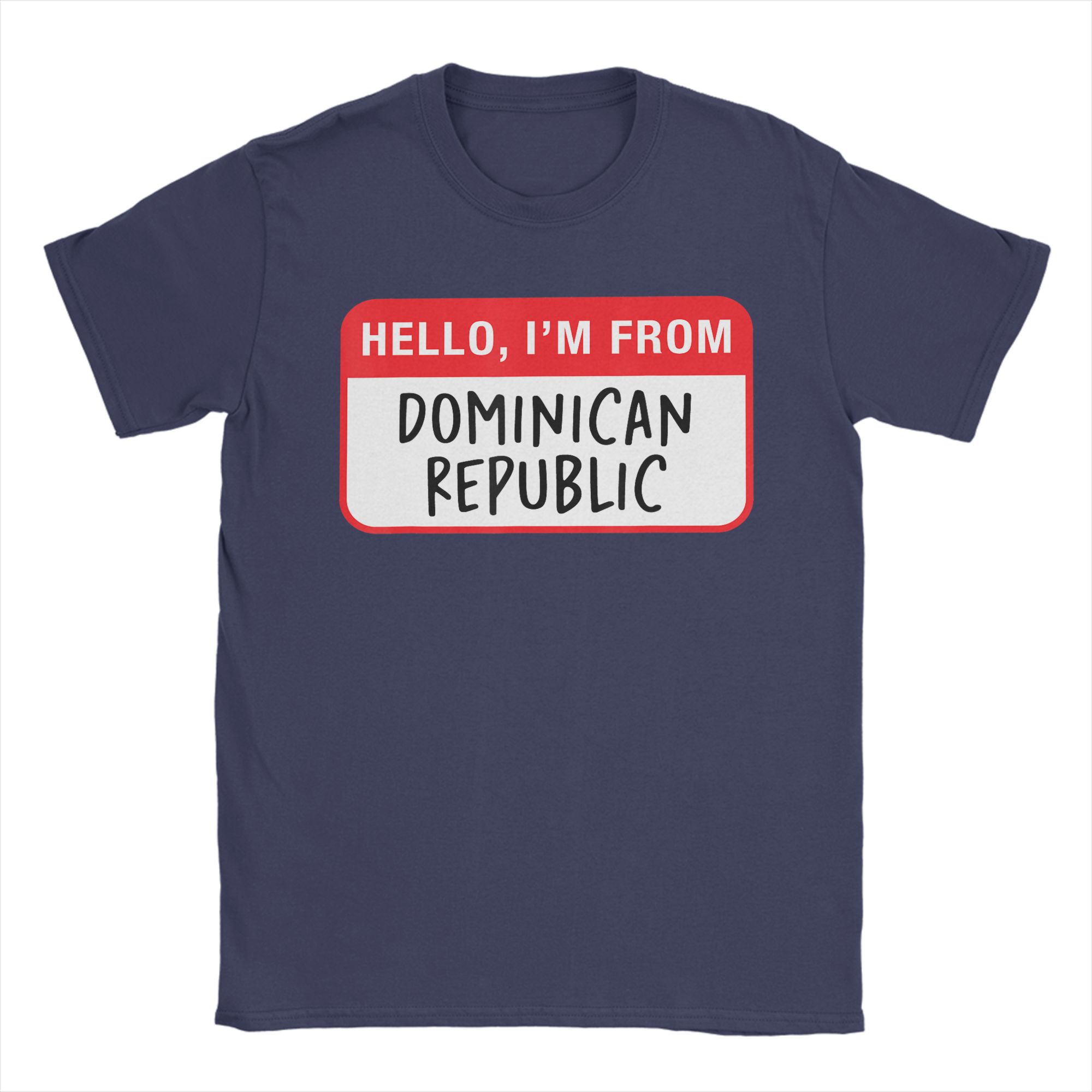 Hello Im from Dominican Republic TShirt Unisex Humorous 100 Cotton Tee Shirt O Neck Short Sleeve T Shirt Gift Idea Clothing 4XL
Hello Im from Dominican Republic TShirt Unisex Humorous 100 Cotton Tee Shirt O Neck Short Sleeve T Shirt Gift Idea Clothing 4XL