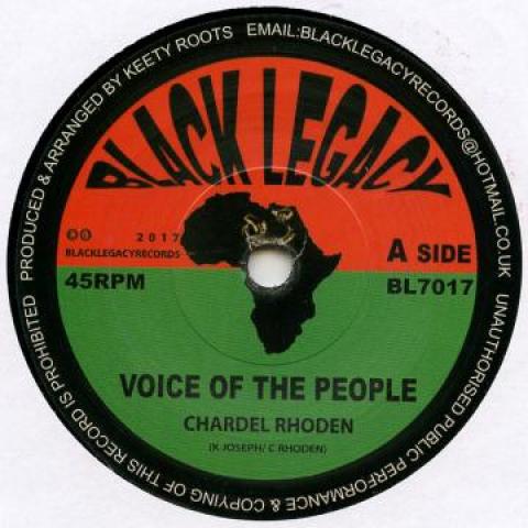 7inch Record CHARDEL RHODEN - Voice Of The People / Dub BL7017 Black Legacy UK 2017 UK Reggae, Ska & Dub
7inch Record CHARDEL RHODEN - Voice Of The People / Dub BL7017 Black Legacy UK 2017 UK Reggae, Ska & Dub
