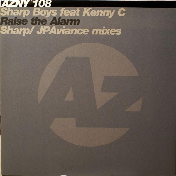 12inch Record SHARP BOYS, KENNY C - Raise The Alarm (Sharp / JP Aviance AZULI108 Azuli Records 1999 UK Dance & Electronica Used
12inch Record SHARP BOYS, KENNY C - Raise The Alarm (Sharp / JP Aviance AZULI108 Azuli Records 1999 UK Dance & Electronica Used