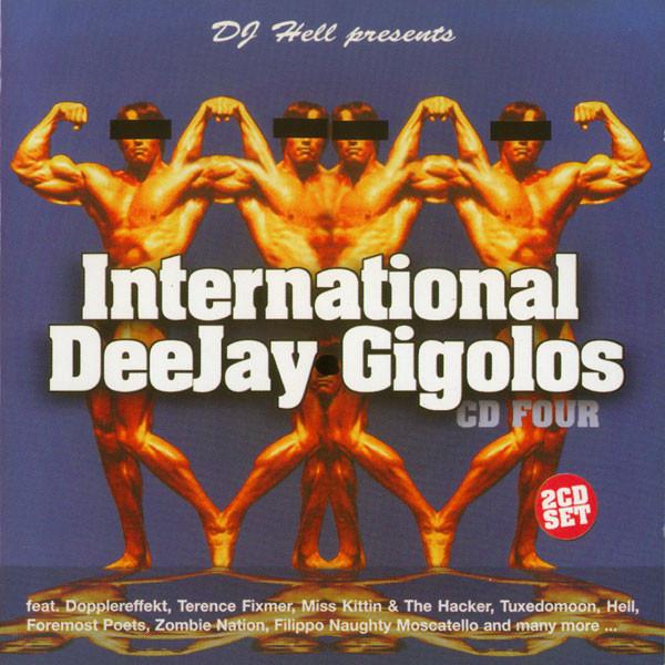 CD HELL - International DeeJay Gigolos CD Fou GIGOLO40 International D 2000 Germany Dance & Electronica Used
CD HELL - International DeeJay Gigolos CD Fou GIGOLO40 International D 2000 Germany Dance & Electronica Used