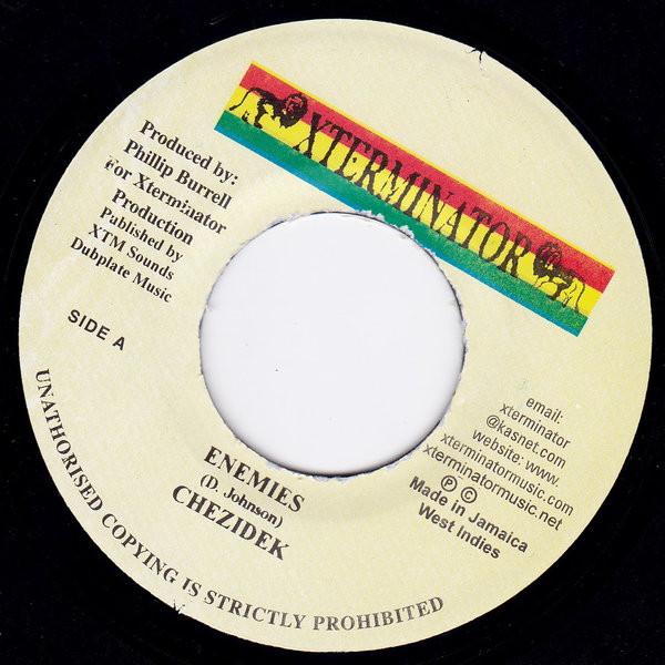 7inch Record CHEZIDEK Enemies NONE XTerminator 2005 Jamaica Reggae Ska Dub Used
7inch Record CHEZIDEK Enemies NONE XTerminator 2005 Jamaica Reggae Ska Dub Used