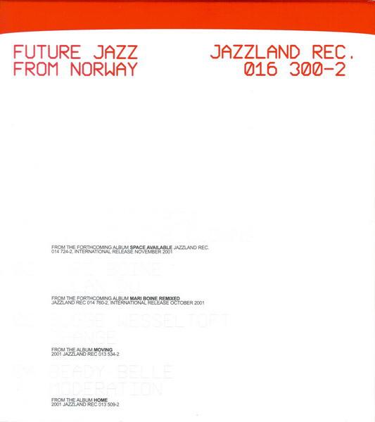 CD VARIOUS - Future Jazz From Norway 0163002 Jazzland Record 2001 Europe Dance & Electronica Used
CD VARIOUS - Future Jazz From Norway 0163002 Jazzland Record 2001 Europe Dance & Electronica Used
